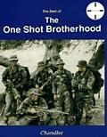 The One Shot Brotherhood